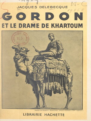 cover image of Gordon et le drame de Khartoum